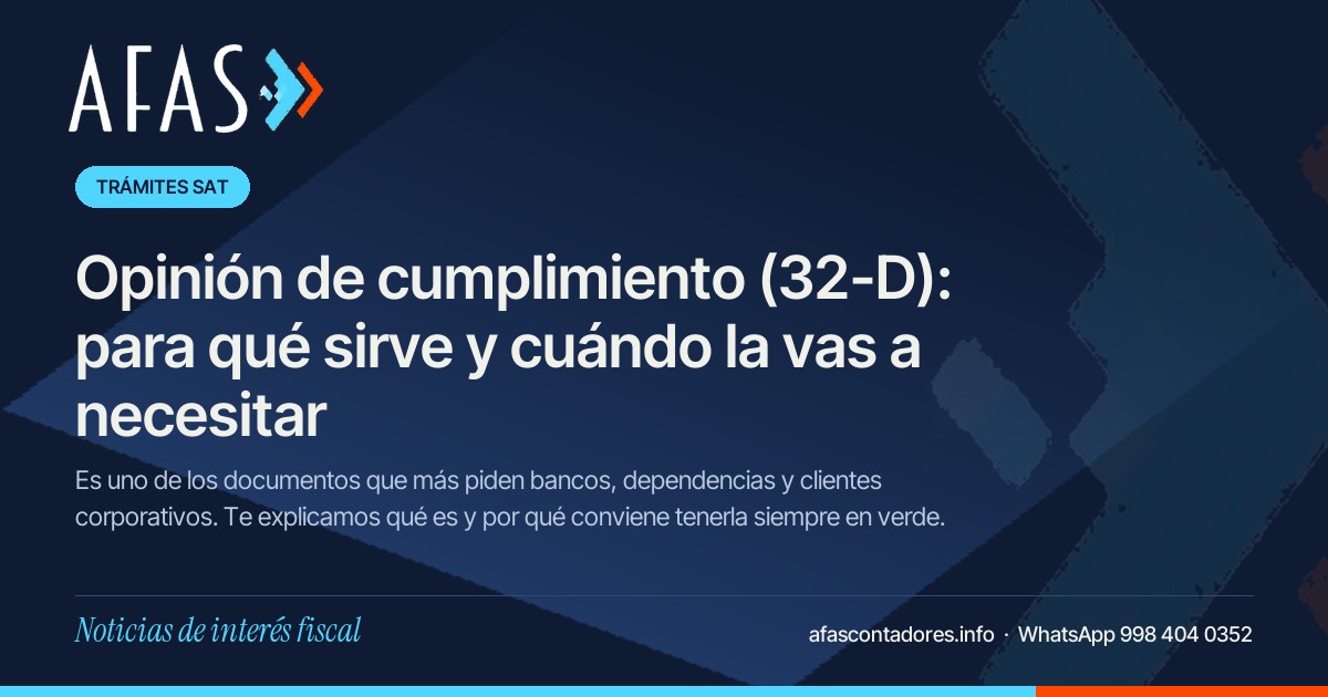 Imagen que se verá al compartir: Opinión de cumplimiento (32-D): para qué sirve y cuándo la vas a necesitar